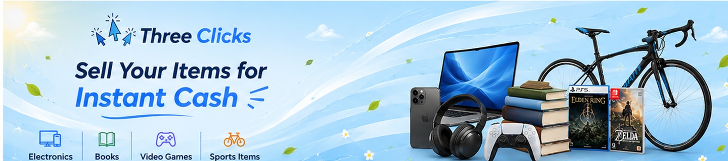 Sell Your Preowned Items to Three Clicks for Instant Cash