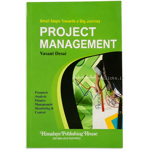 Project Management: Small Steps Towards a Big Journey - Vasant Desai - Himalaya Publishing House - Like New | Used