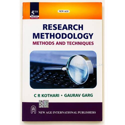 Research Methodology Methods and Techniques by C.R. Kothari and Gaurav Garg - 5th Multi Colour Edition - New Age International Publishers - Like New | Used