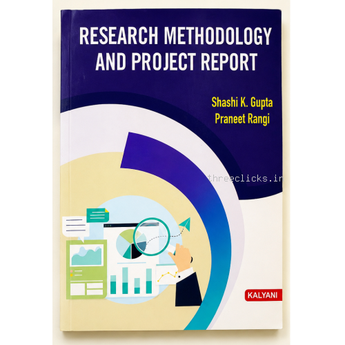Research Methodology and Project Report by Shashi K. Gupta and Praneet Rangi - Kalyani Publishers - Like New | Used