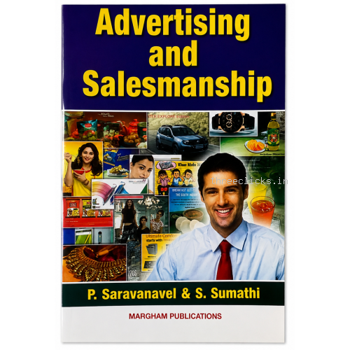Advertising and Salesmanship - P. Saravanavel and S. Sumathi - Margham Publications - Like New | Used