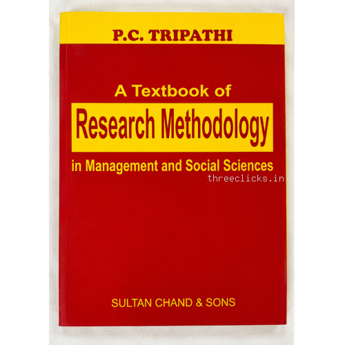 A Textbook of Research Methodology in Management and Social Sciences by P.C. Tripathi - Sultan Chand & Sons - Like New | Used